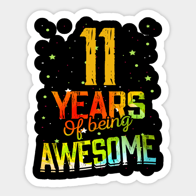 11th Anniversary Gift Vintage Retro 11 Years Of Being Awesome Gifts Funny 11 Years Birthday Men Women Sticker by nzbworld